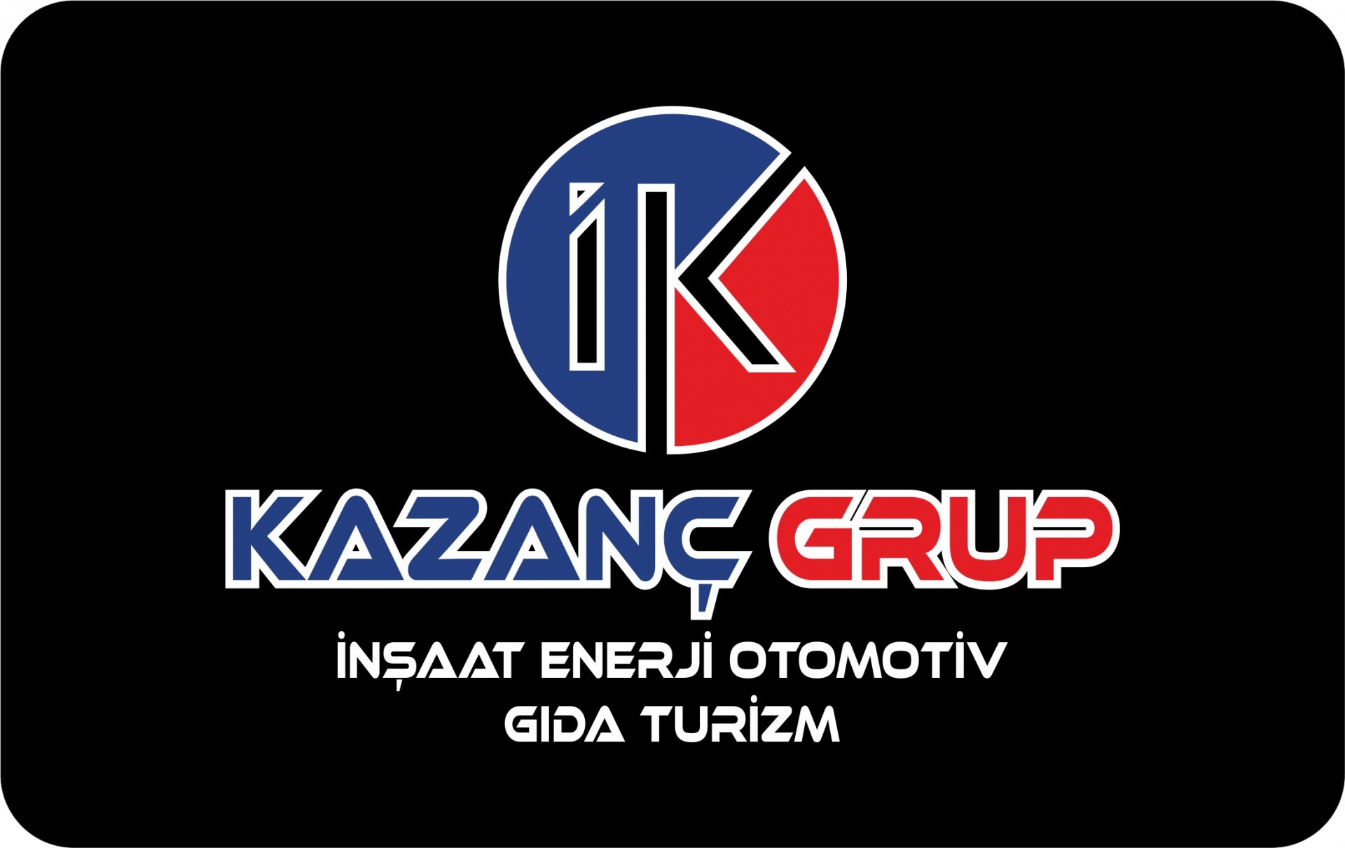 İbrahim KAZANÇ - Kazanç Grup İnşaat Enerji Otomotiv Gıda Turizm