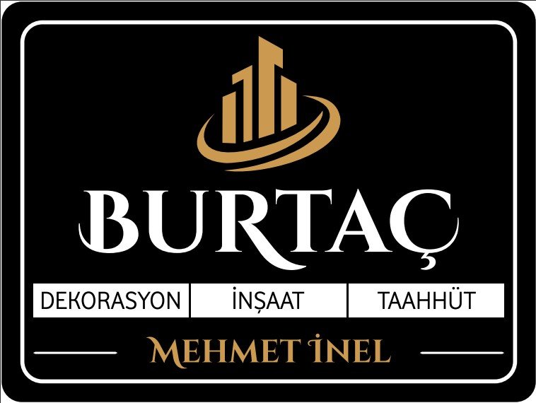 Mehmet İNEL - Burtaç Dekorasyon İnşaat Taahhüt